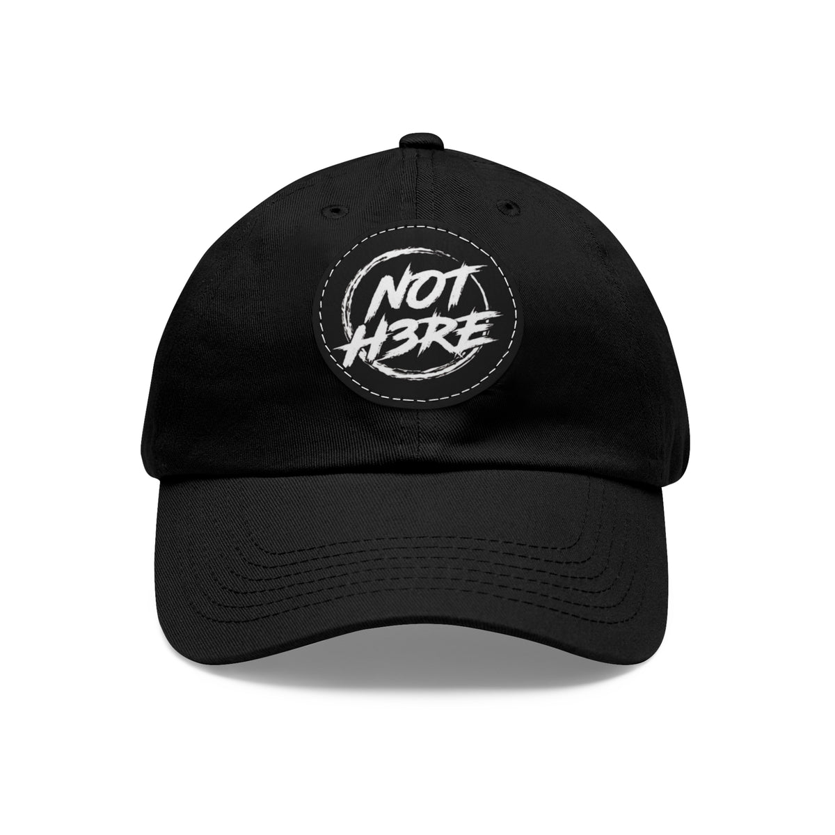 NOT H3RE - Patch Dad Hat